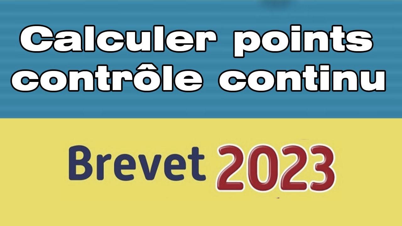 Guide Pas-à-Pas pour Calculer vos Points de Contrôle Continu pour le Brevet 2023